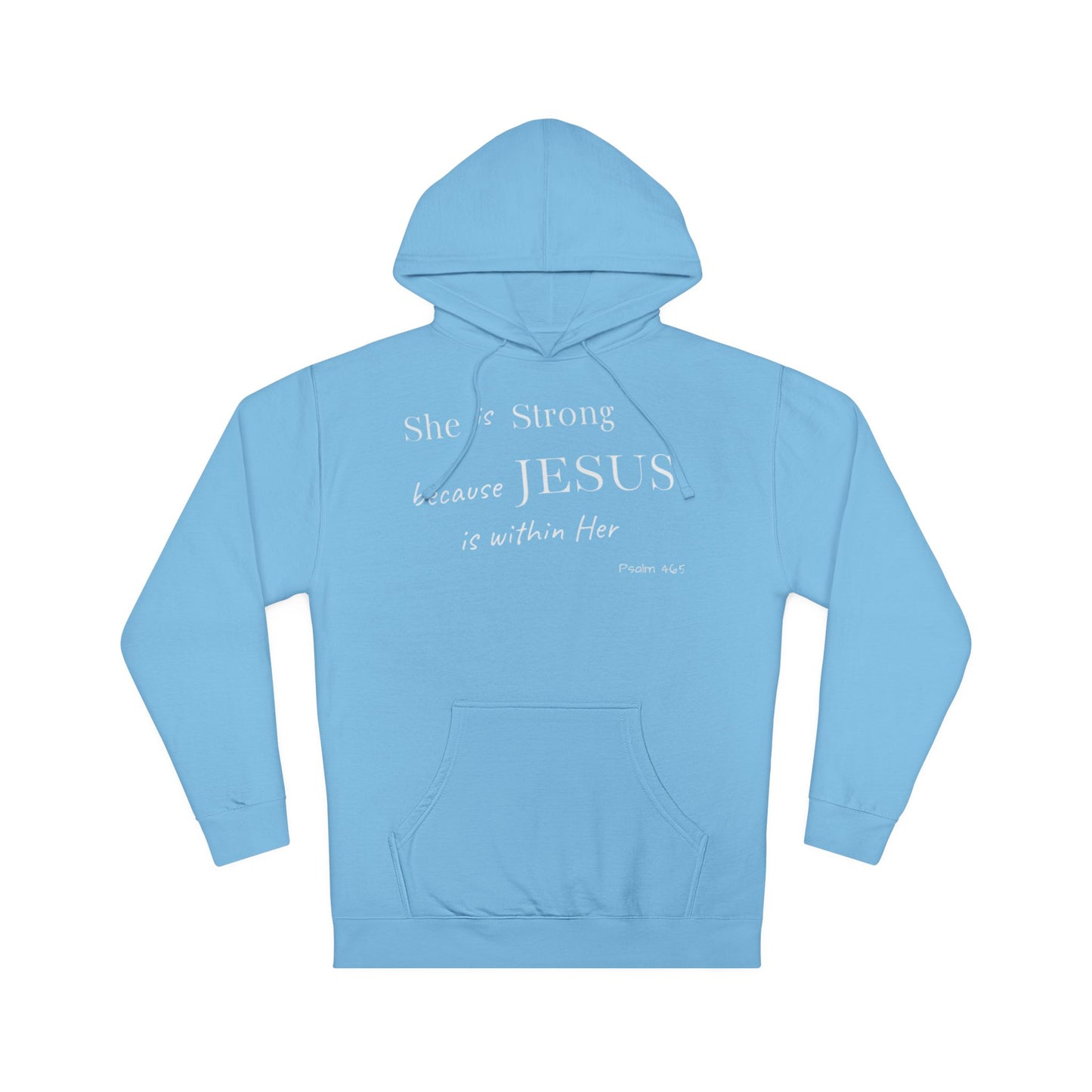 'She Is Strong' Hoodie — Psalm 46:5 Faith Hooded Sweatshirt